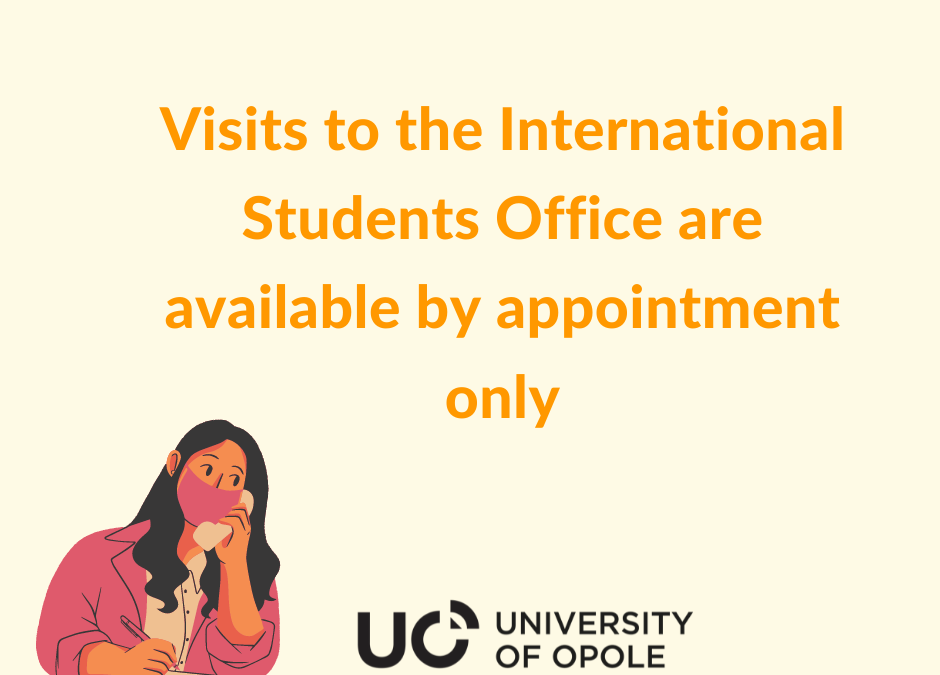Visits to the International Students Office are available by appointment only