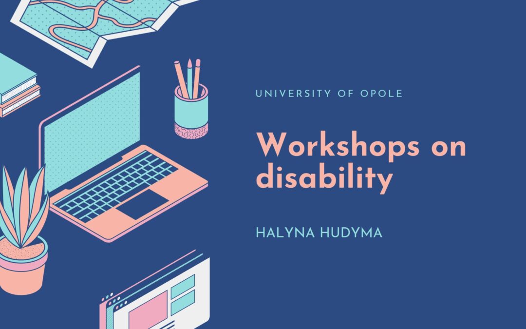 Workshops on disabilities and accessibility successfully concluded!