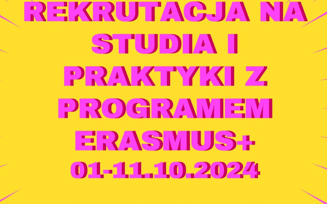 Dodatkowa rekrutacja na studia i praktyki w semestrze letnim 2024/2025